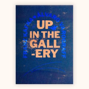 Up in the gallery es un libro de artista de 200 ejemplares impreso en risografía