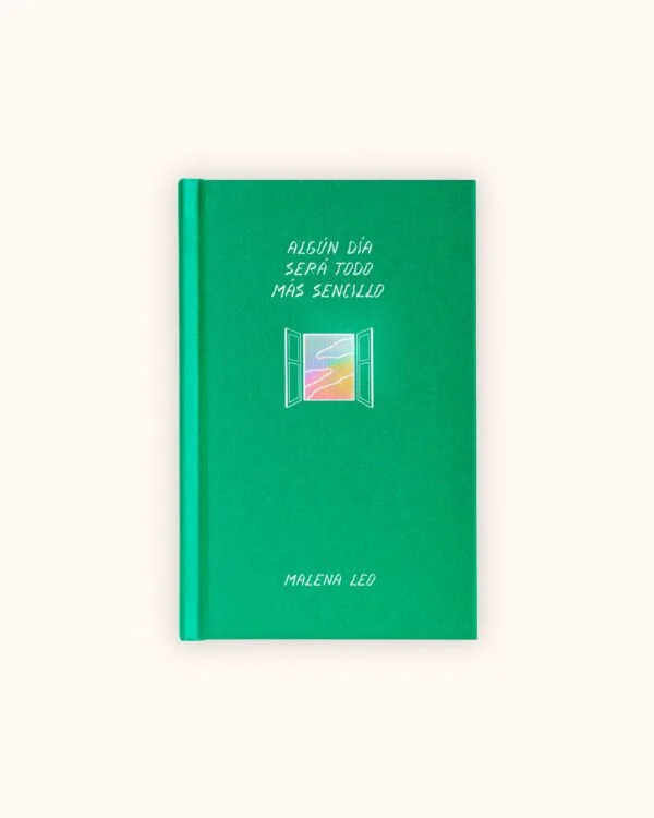 Algún día será todo más sencillo - Malena Leo