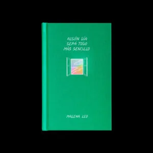 Algún día será todo más sencillo - Malena Leo (tocado)