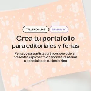 [Taller Online] Crea tu portafolio para editoriales y ferias